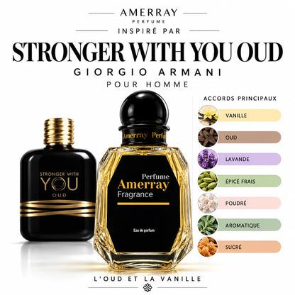 Amerray inspiré par Stronger With You Oud Giorgio Armani – accords vanille · oud · lavande · épicé frais · poudré · aromatique · sucré