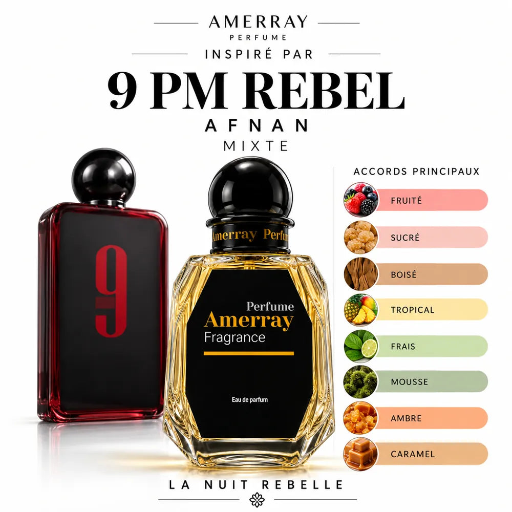 Amerray inspiré par 9 PM Rebel Afnan – accords fruité · sucré · boisé · tropical · frais · mousse · ambre · caramel
