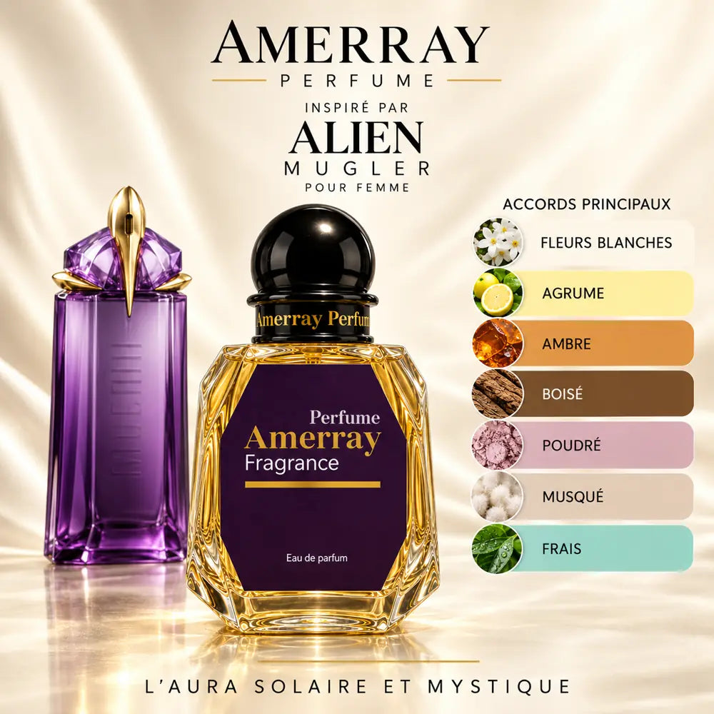 Amerray inspiré par Alien Mugler – accords fleurs blanches · agrume · ambre · boisé · poudré · musqué · frais