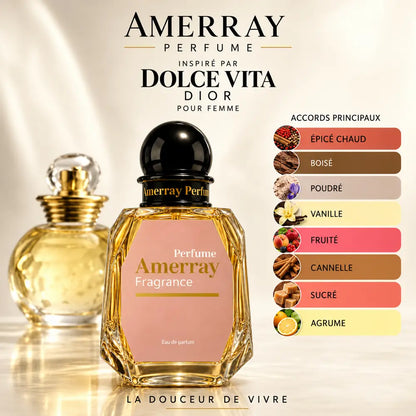 Amerray inspiré par Dolce Vita Dior – accords épicé chaud · boisé · poudré · vanille · fruité · cannelle · sucré · agrume