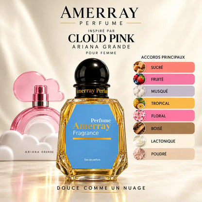 Amerray inspiré par Cloud Pink Ariana Grande – accords sucré · fruité · musqué · tropical · floral · boisé · lactonique · poudré
